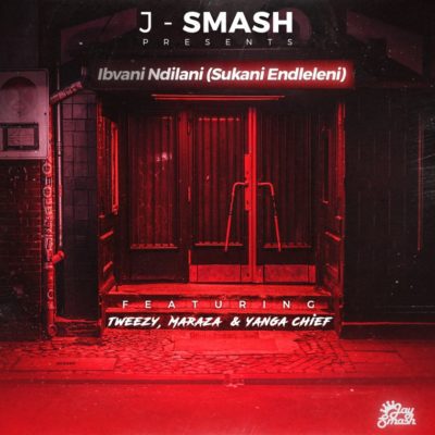 J-Smash ft. Maraza, Yanga Chief & Tweezy – Ibvani Ndilani (Sukani Endleleni)