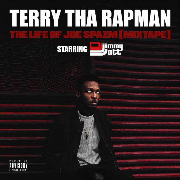 MIXTAPE: Terry Tha Rapman Releases “The Life Of Joe Spazm