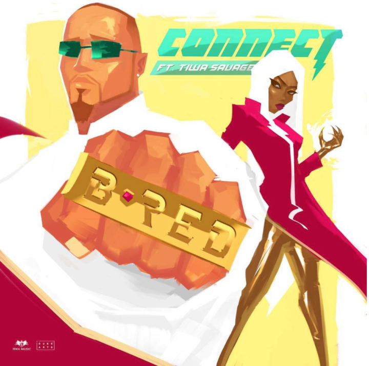B-Red ft. Tiwa Savage – Connect