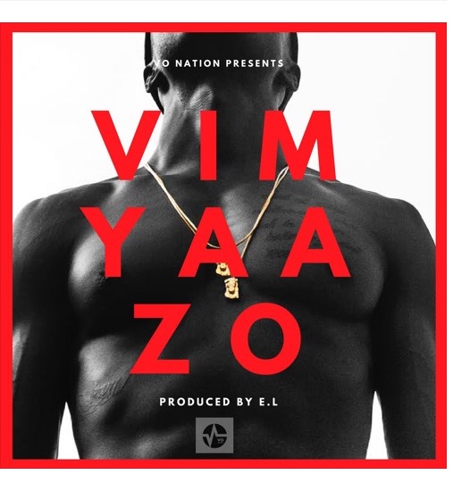 E.L – Vim Yaazo (Prod. E.L)