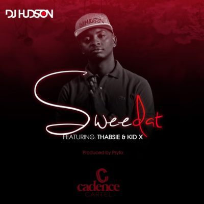 DJ Hudson ft. KiD X & Thabsie – Sweedat