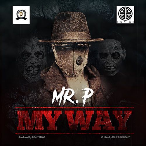 Mr. P (P-Square) – My Way