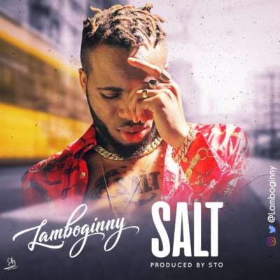 Lamboginny – Salt (Prod. By STO)