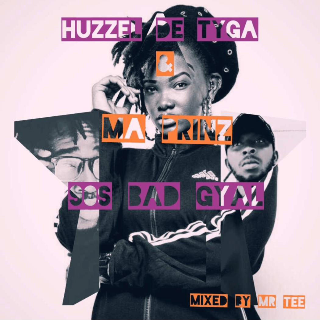 Huzzel De Tyga & Mah Prinz – 90s Bad Girl (Mixed. by Mr Tee)