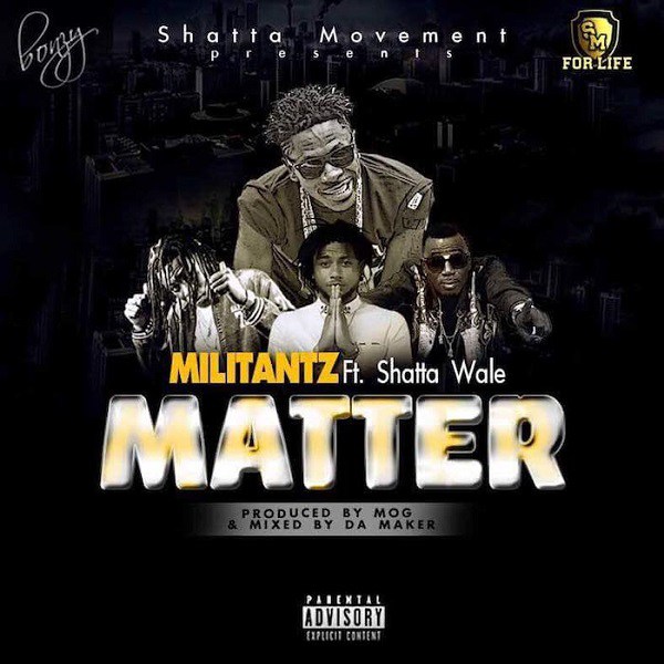 Militants ft. Shatta Wale – Matter