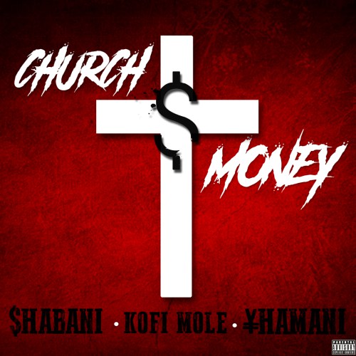 Shabani ft. Kofi Mole & Yhamani – Church Money