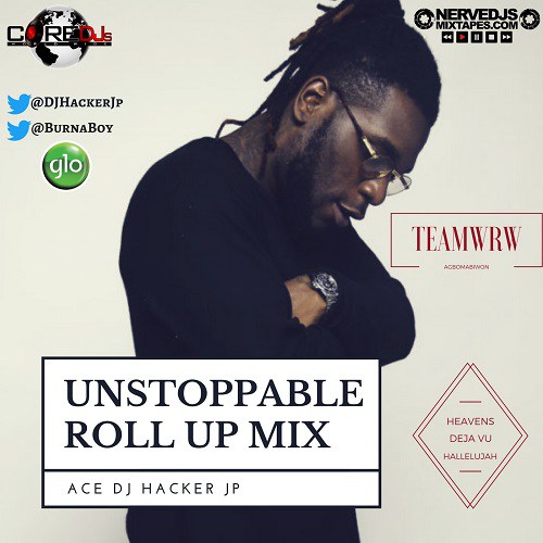 DJ Hacker Jp – Unstoppable Roll Up Mix