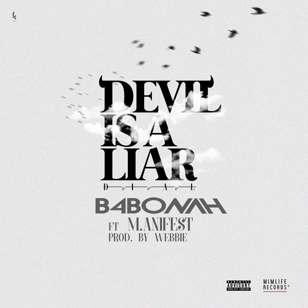 B4Bonah ft. M.anifest – Devil Is A Liar (Remix)