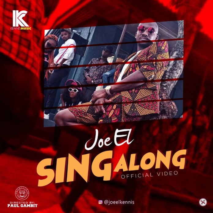 Joe El – Sing Along (Official Video)