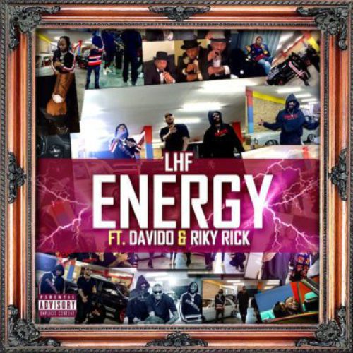 LHF ft. Riky Rick & Davido – Energy