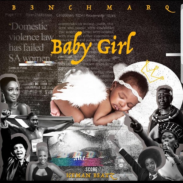 B3nchMarQ – Baby Girl