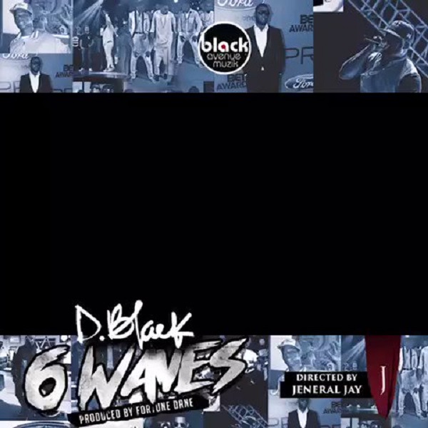 D-Black – 6 Waves (Audio & Video)