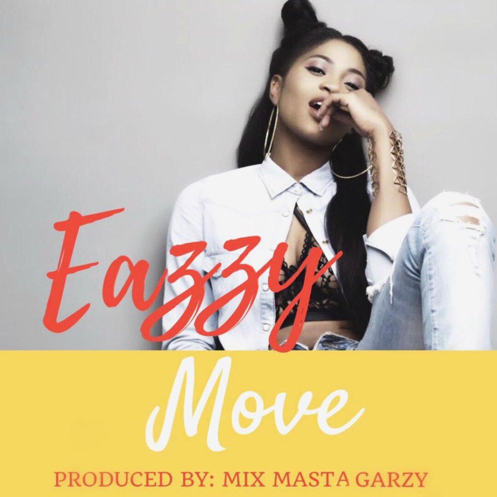 Eazzy – Move (Prod. by Masta Garzy)
