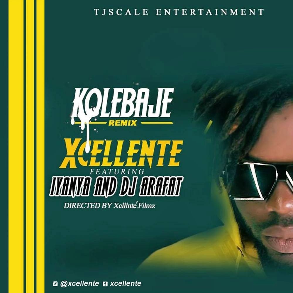 Xcellente ft. Iyanya & Dj Arafat – Ko Le Baje (Remix) (Audio & Video)