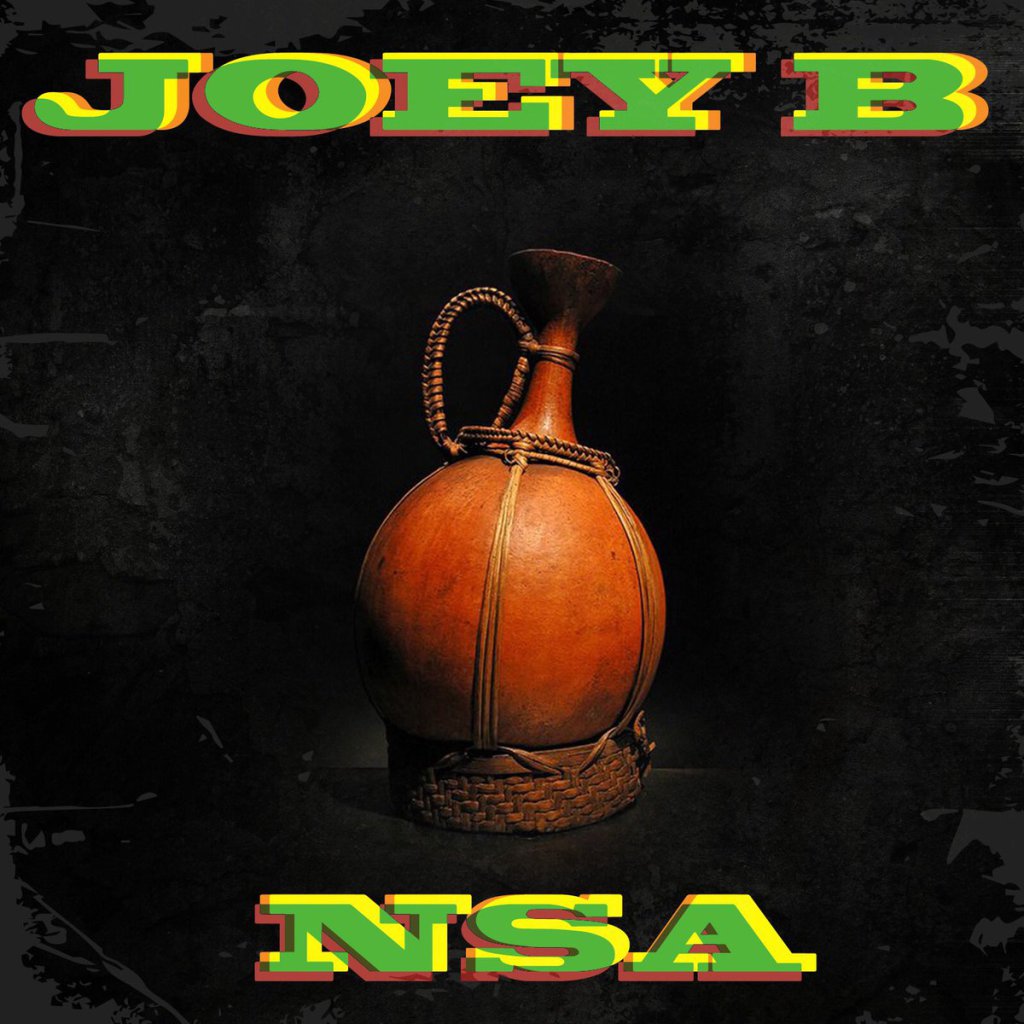 Joey B – NSA