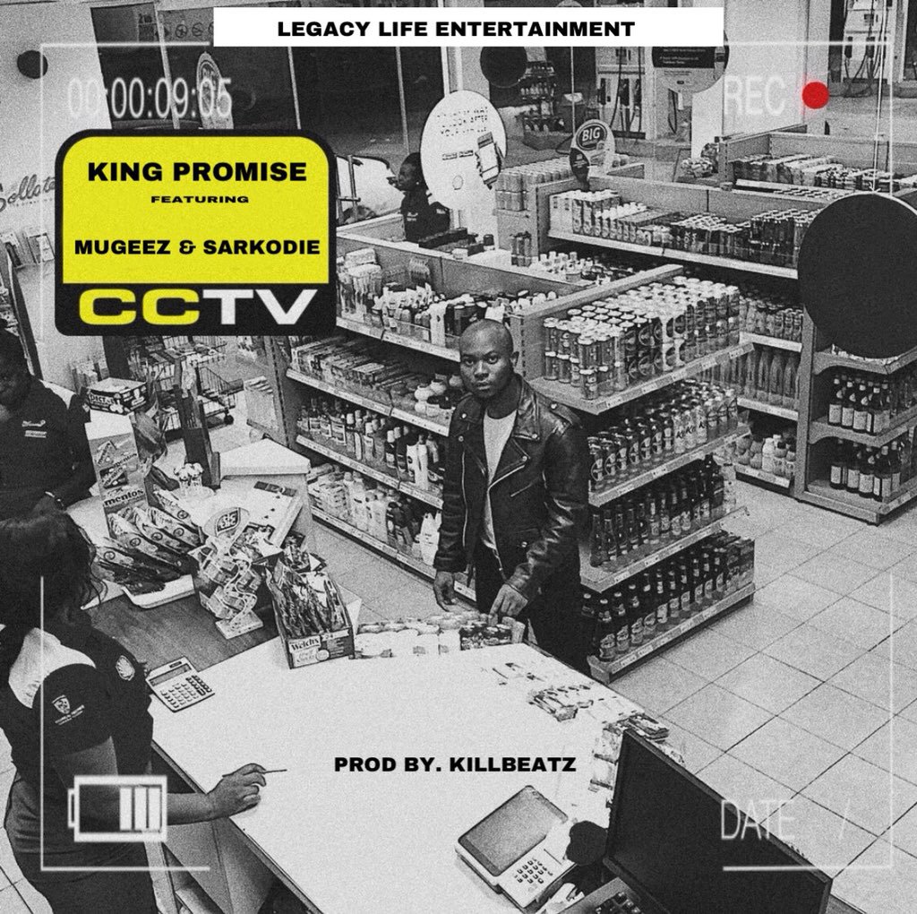 King Promise ft. Sarkodie & Mugeez – CCTV