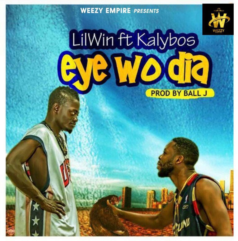 Lil Win ft Kalybos – Eye Wo Dia (Prod. by Ball J)