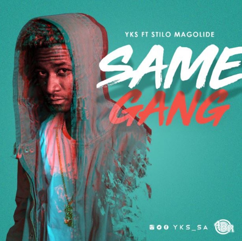 YKS ft. Stilo Magolide – Same Gang