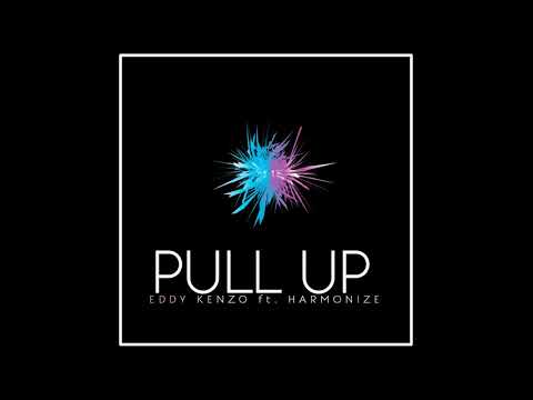 Eddy Kenzo ft. Harmonize – Pull Up (Audio & Video)