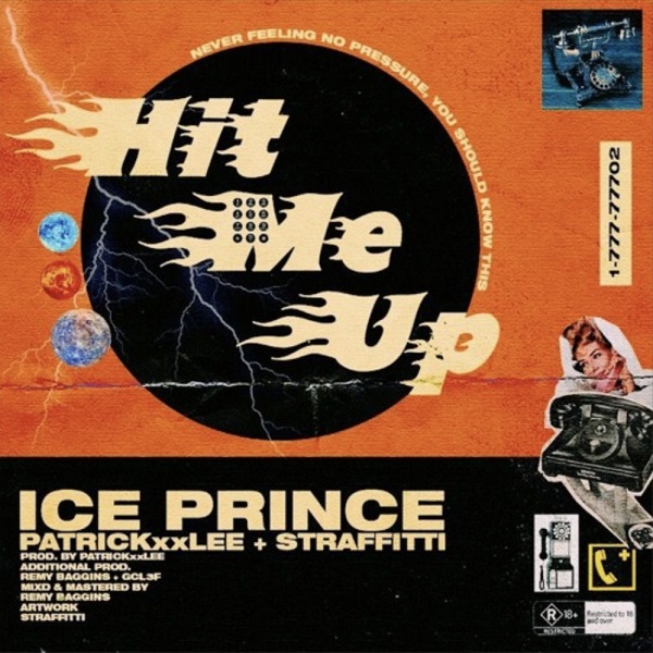 Ice Prince ft. PatrickXXLee & Straffitti – Hit Me Up