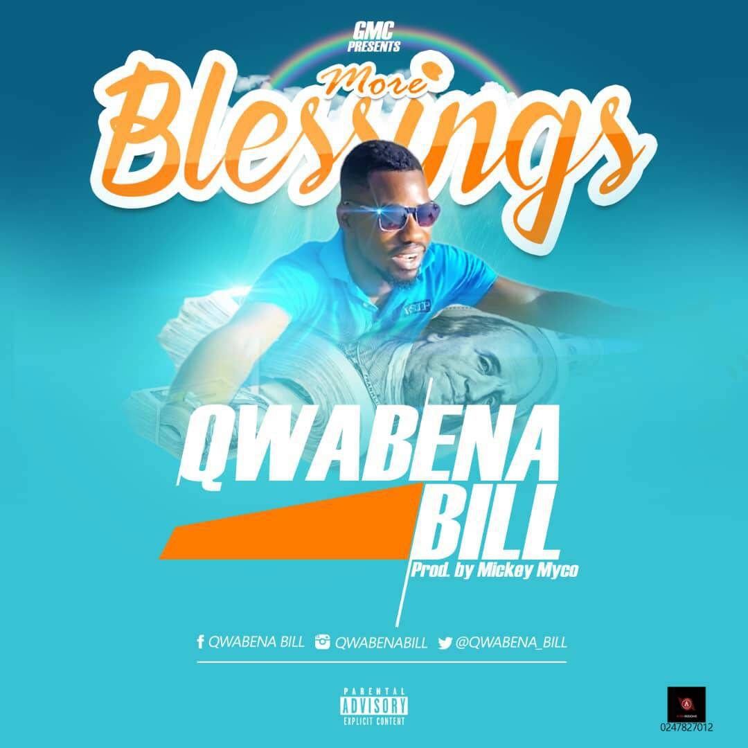 Qwabena Bill – More Blessing