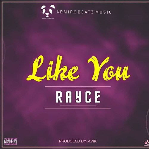 Rayce – Like You
