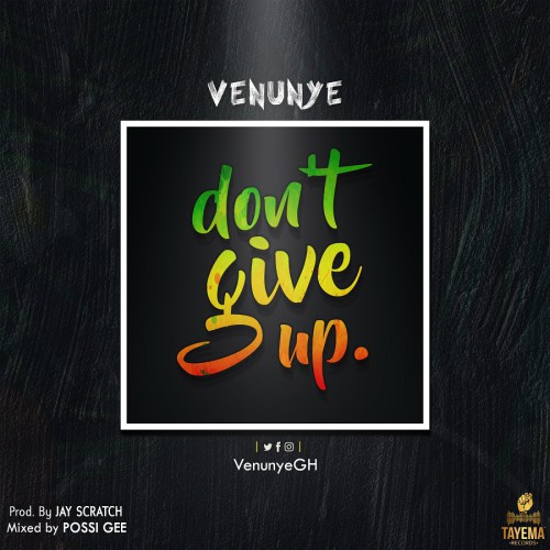 Venunye – Don't Give Up