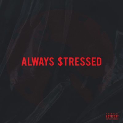 J Molley – Always Stressed