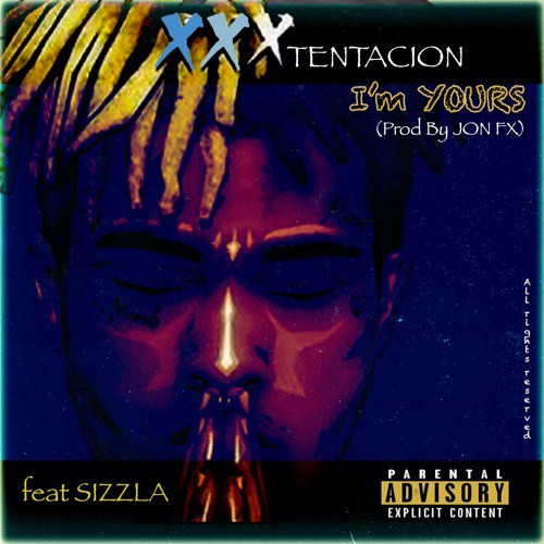 Sizzla ft. MzVee & XXXTentacion – I'm Yours (Remix)