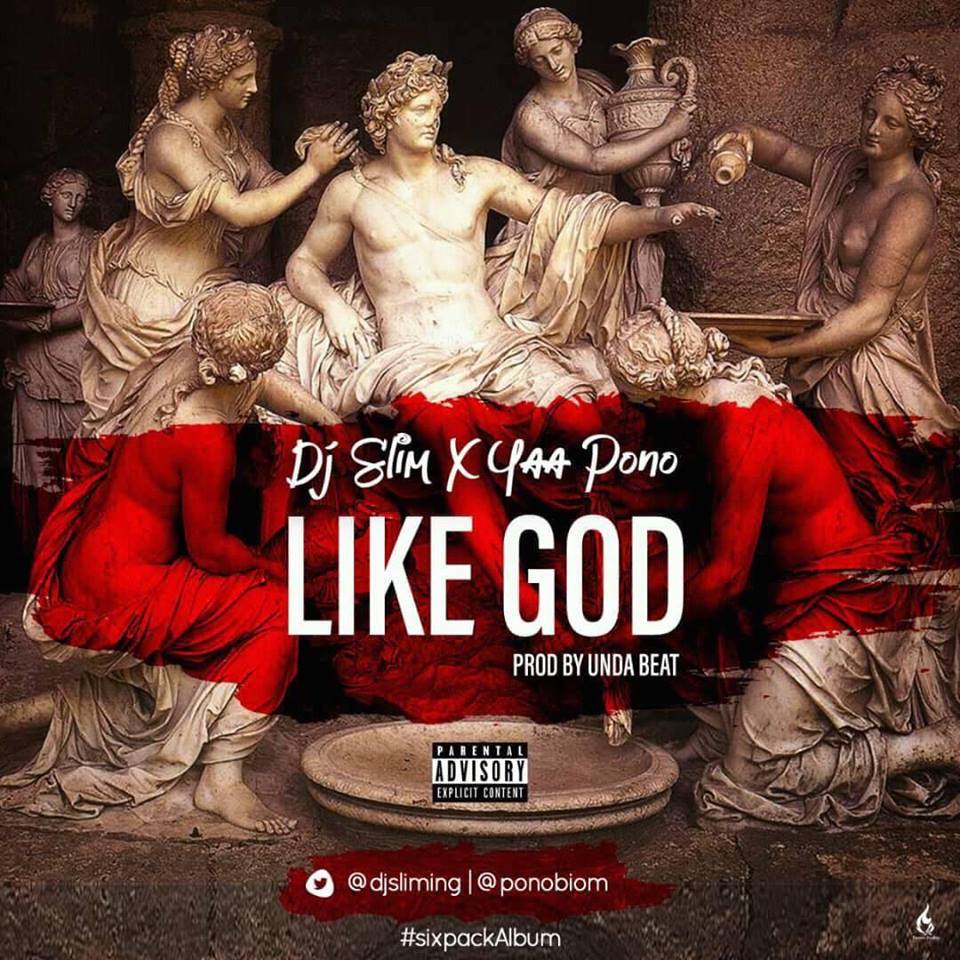 DJ Slim & Yaa Pono – Like God