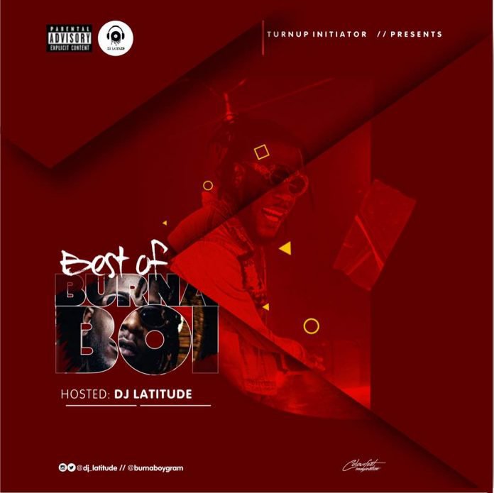 DJ Latitude – Best Of Burna Boy Mix