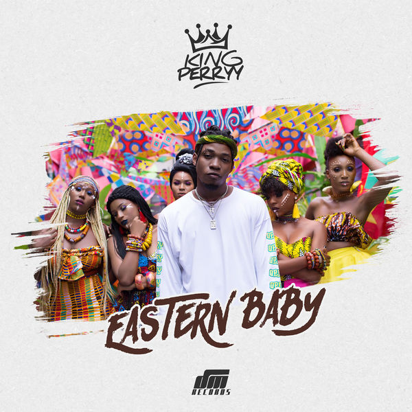 King Perryy – Eastern Baby artwork