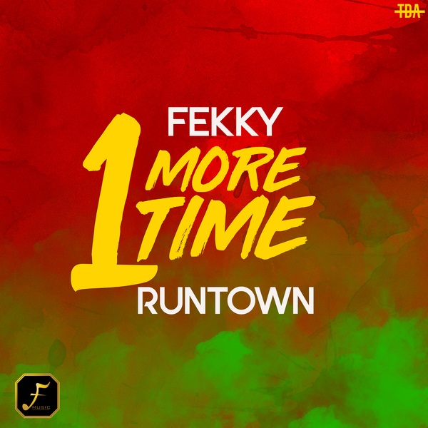 Fekky ft. Runtown – One More Time Artwork