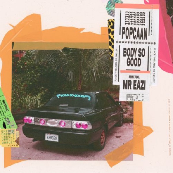 Popcaan ft. Mr Eazi – Body So Good (Remix) Artwork