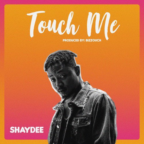 Shaydee – Touch Me Artwork