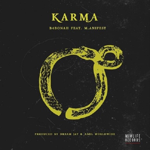 B4bonah ft. M.anifest – Karma