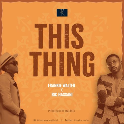 Frankie Walter ft. Ric Hassani – This Thing Artwork