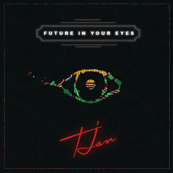 Tjan – Future In Your Eyes