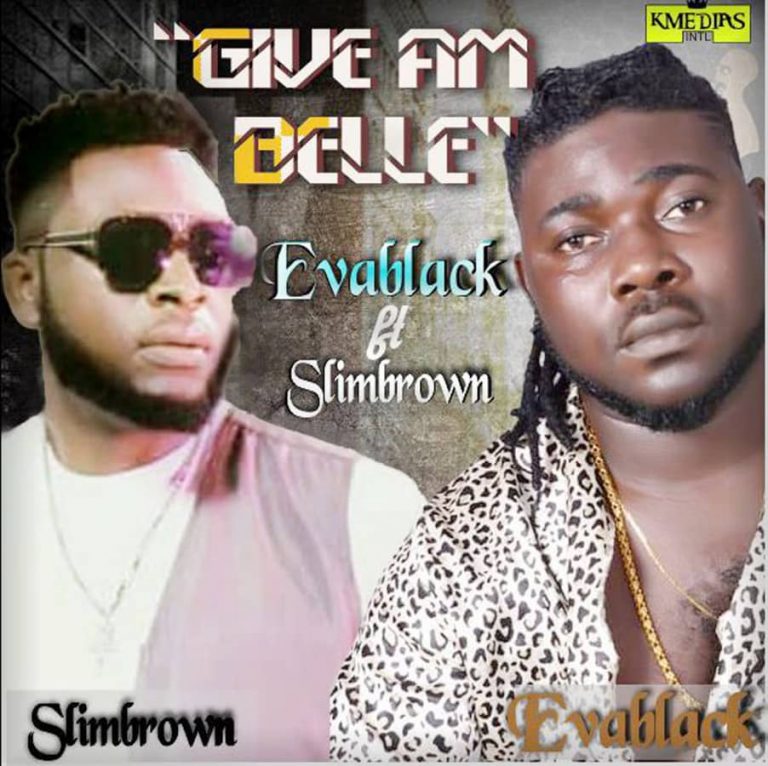 Evablack ft. Slimbrown – Give Am Belle