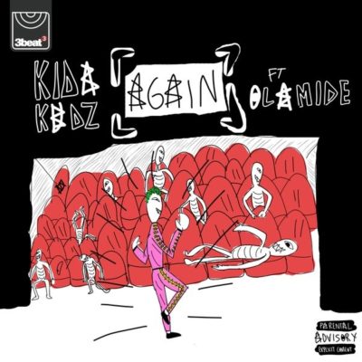 Kida Kudz ft. Olamide – Again (Remix)