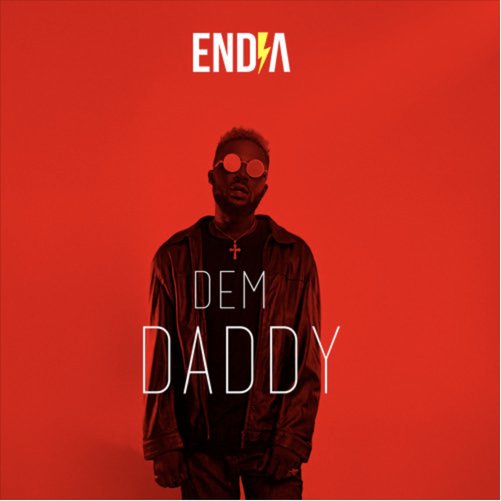 Endia – Dem Daddy
