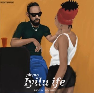 Phyno – Iyilu Ife