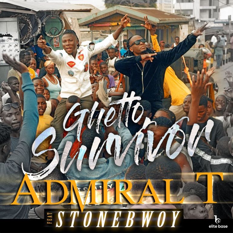 Admiral T ft. Stonebwoy – Ghetto Survivor