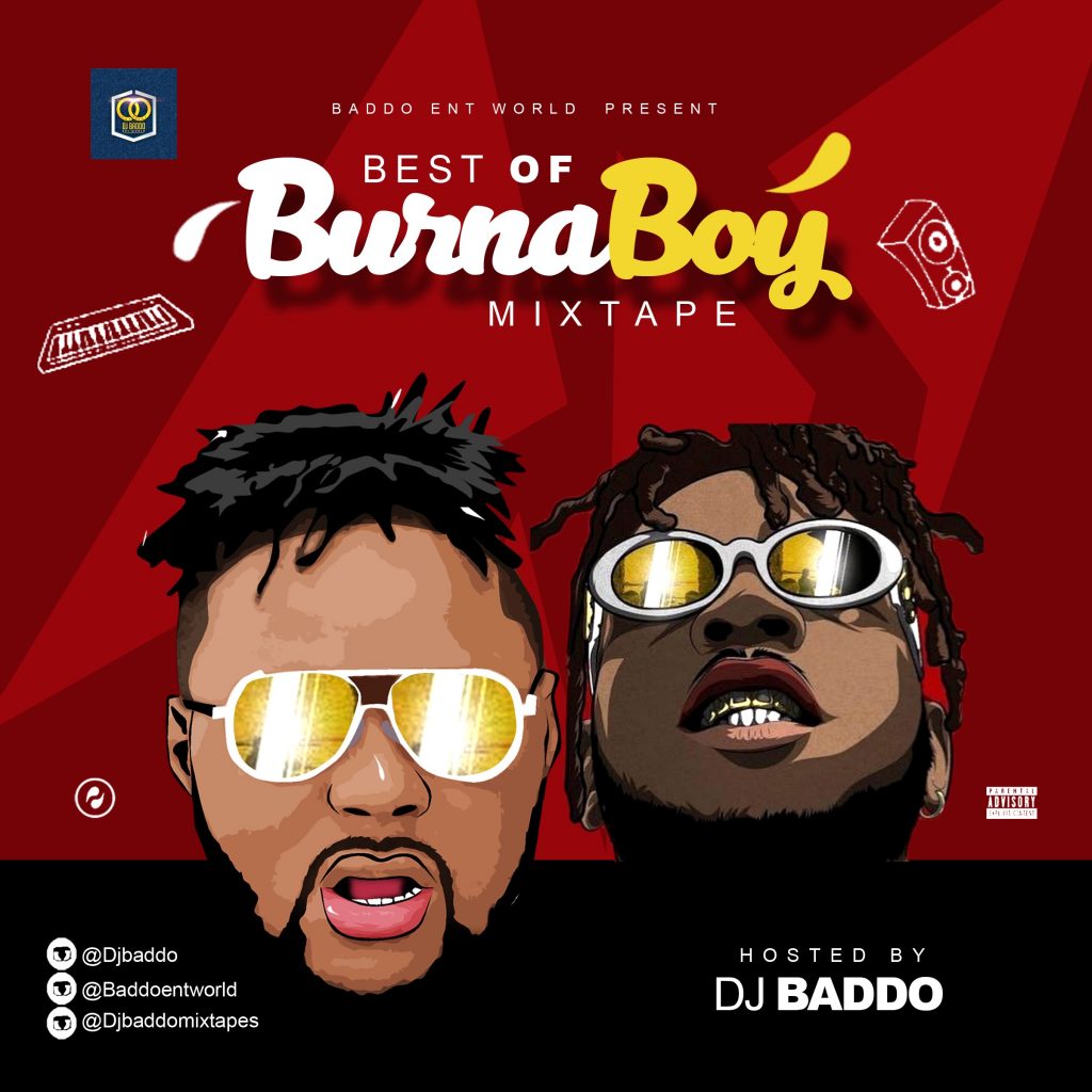 [Mixtape] Dj Baddo - Best Of Burna Boy Mix