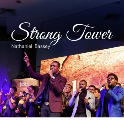 Nathaniel Bassey ft. Glenn Gwazai – Strong Tower