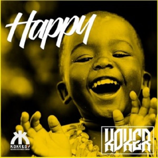 Koker – Happy (Prod. Tiwezi)