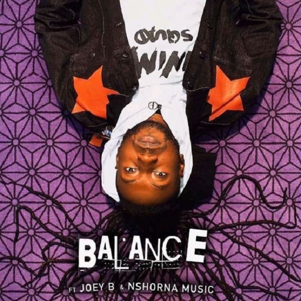 Pappy Kojo ft. Joey B & Nshorna Muzik – Balance