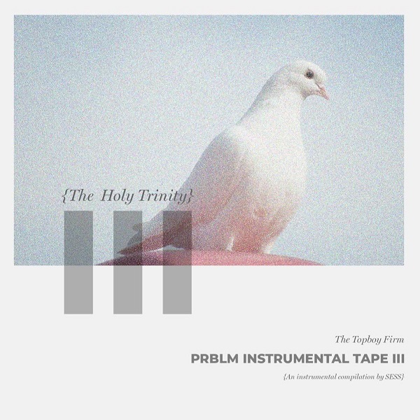Sess – The PRBLM Instrumental Mixtape (Vol. 3)