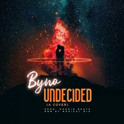 Byno – Undecided (Chris Brown Cover)