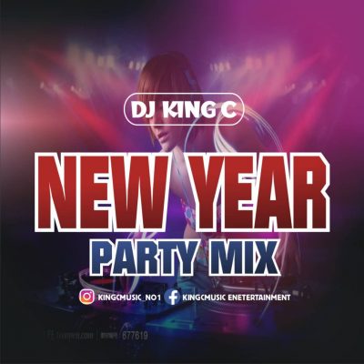 DJ King C - New Year Party Mix
